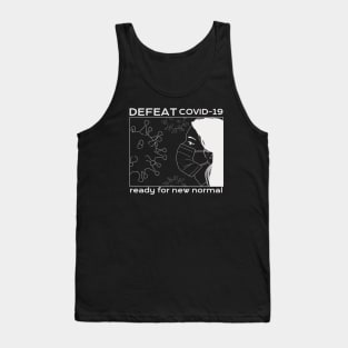 DEFEAT COVID-19: ready for new normal (white version) Tank Top